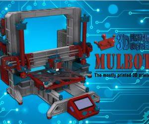 Mulbot The Mostly Printed 3D Printer 3D Models