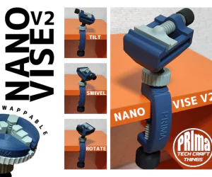Nano Vise V2 By Prima 3D Models