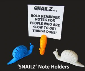 Snailz… Note Holders For People Who Are Slow To Get Things Done 3D Models