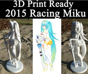 3D Print Ready 2015 Racing Miku 3D Models