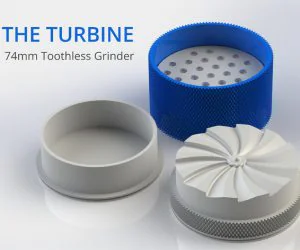 The Turbine 74Mm Toothless Herb Grinder 3D Models