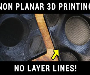 Non Planar 3D Printing Test 3D Models