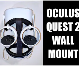 Updated Oculus Quest 2 Wall Mount Also Works With Quest 1 No Supports 3D Models