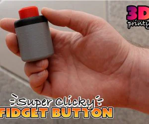 Super Clicky Fidget Button 3D Models