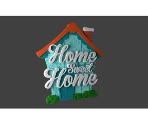 Home Sweet Home Sign 3D Models