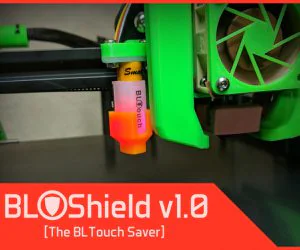 Blshield The Bltouch Cover. Prevents Bent Probe Pins For Bl Touch 3D Touch And Others. 3D Models