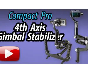 Compact Pro 4Th Axis Stabilizer 3D Models