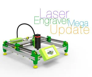 Laser Engraver Mega Update 3D Models