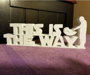 This Is The Way Sign 3D Models