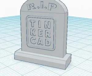 R.I.P Tinkercad 3D Models