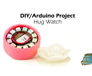Hug Watch Arduino Project 3D Models